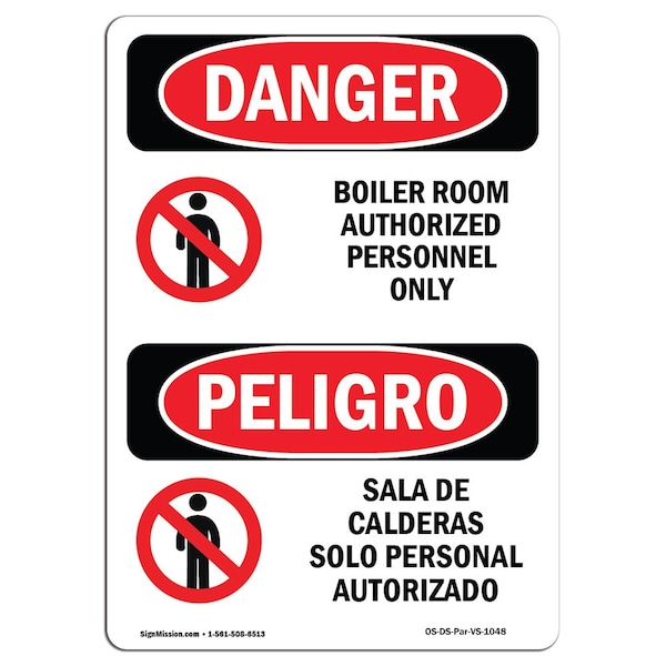 Safety Sign, OSHA Danger, 24" Height, Aluminum, Boiler Room Bilingual Spanish, A-1824-VS-1048